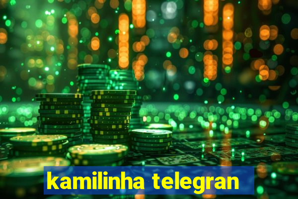 kamilinha telegran